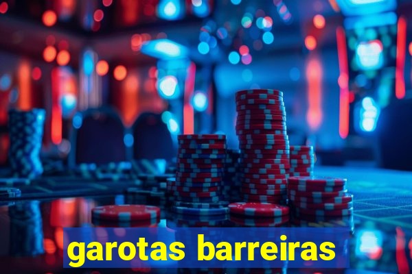 garotas barreiras